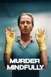Murder Mindfully (Achtsam Morden) (2024)