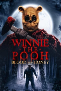 Winnie-The-Pooh: Blood and Honey (2023)
