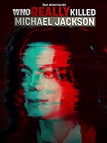 TMZ Investigates: Who Really Killed Michael Jackson (2022)
