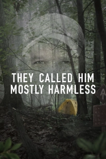 They Called Him Mostly Harmless (2023)