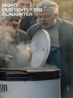 Our Lovely Pig Slaughter (2024)