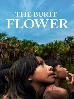 The Buriti Flower (2024)