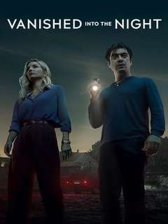 Vanished Into the Night (2024)